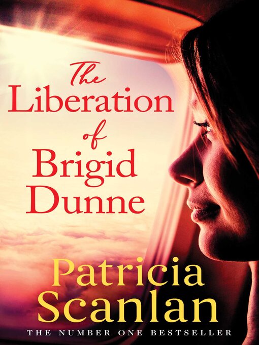 Title details for The Liberation of Brigid Dunne by Patricia Scanlan - Wait list